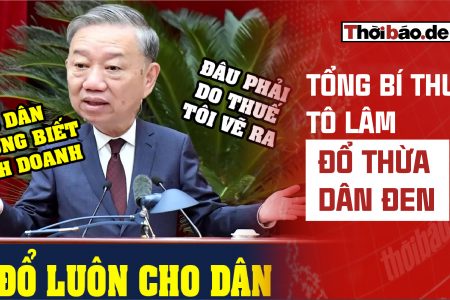 TỔNG BÍ THƯ TÔ LÂM ĐỔ THỪA DÂN ĐEN.