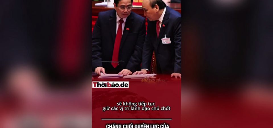 CHẶNG CUỐI QUYỀN LỰC CỦA ÔNG PHẠM MINH CHÍNH: DI SẢN ĐỂ LẠI LÀ GÌ?