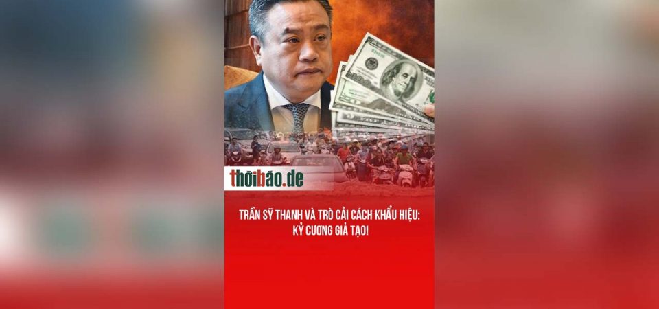 Trần Sỹ Thanh và trò cải cách khẩu hiệu: Kỷ cương giả tạo!