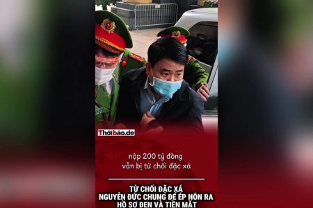 Từ chối đặc xá Nguyễn Đức Chung để ép nôn ra hồ sơ đen và tiền mặt.