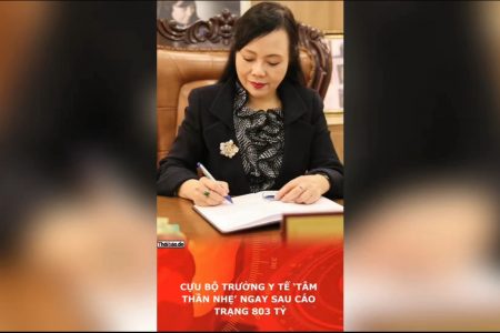 Cựu Bộ trưởng Y tế ‘tâm thần nhẹ’ ngay sau cáo trạng 803 tỷ.