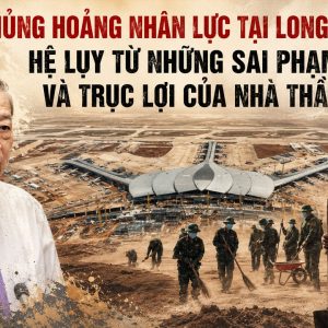 Khủng hoảng nhân lực tại Long Thành: Hệ lụy từ những sai phạm và trục lợi của nhà thầu