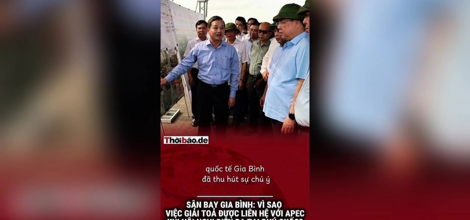 Sân bay Gia Bình: Vì sao việc giải tỏa được liên hệ với APEC khi hội nghị diễn ra tại Phú Quốc?
