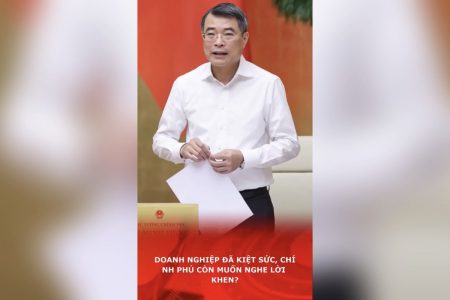 Doanh nghiệp đã kiệt sức, chính phủ còn muốn nghe lời khen?