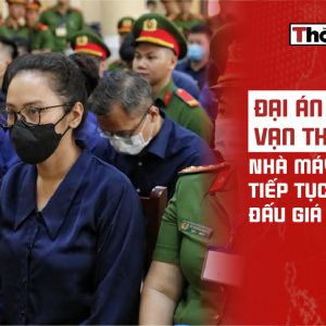 Đại án Vạn Thịnh Phát: Nhà máy tanifood tiếp tục bị đưa ra đấu giá