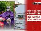 Tiền thuế nghìn tỷ của nhân dân đã bốc hơi theo dòng nước ngập