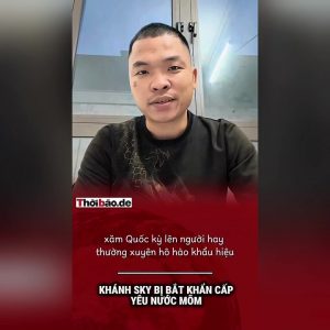 Khánh Sky bị bắt khẩn cấp – Yêu nước mõm