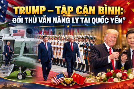 Trump – Tập Cận Bình: Đối thủ vẫn nâng ly tại Quốc yến