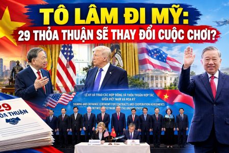 Tô Lâm đi Mỹ: 29 thỏa thuận sẽ thay đổi cuộc chơi?