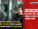 13 năm khiếu kiện: Gia đình mất đất, công lý vẫn đi đường vòng